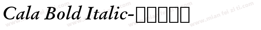 Cala Bold Italic字体转换